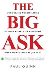 The Big Ask - Paul Quinn - 9798218517274