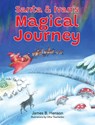 Santa & Ivan's Magical Journey - James B. Henson - 9798218529895