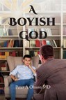 A Boyish God - Peter Olsson - 9798218552220