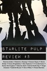 Starlite Pulp Review #5 - Starlite Pulp ; Charles Ardai ; Andrew Miller - 9798218561185