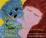 Gus, Lost and Found in the Desert - Linda Leslie Bates - 9798218567910