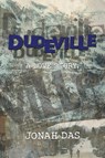 Dudeville - Jonah Das - 9798218597849
