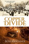 Copper Divide - Beth Kirschner - 9798218645809