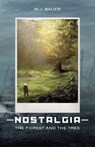 Nostalgia - Martin J Bauer - 9798218702571