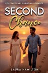 Second Chance - Laura Hamilton - 9798218706555
