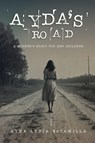 AYDA'S ROAD - Ayda Lydia Escamilla - 9798218739751
