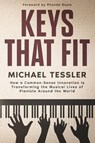 Keys That Fit - Michael Tessler - 9798218763053