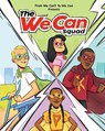 The We Can Squad - Trinity Jagdeo - 9798218792435