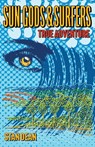 Sun Gods & Surfers True Adventure - Stan Dean - 9798218959937