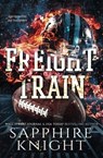 Freight Train - Sapphire Knight - 9798223006435