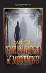 The Madness of Mourning - Pam Farley - 9798223008989