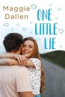 One Little Lie - Maggie Dallen - 9798223011828