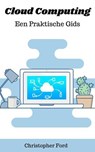 Cloud Computing: Een Praktische Gids - Christopher Ford - 9798223043249