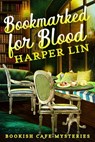 Bookmarked for Blood - Harper Lin - 9798223067245
