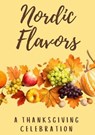 Nordic Flavors: A Thanksgiving Celebration - Coledown Kitchen - 9798223088141