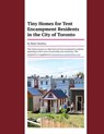 Tiny Homes for Tent Encampment Residents in the City of Toronto - Matti Charlton - 9798223096566