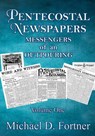 Pentecostal Newspapers: Messengers of An Outpouring - Michael D. Fortner - 9798223107491