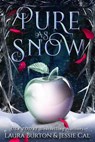 Pure as Snow - Laura Burton ; Jessie Cal - 9798223118473