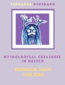 Mythological creatures in Mexico: Nahuales tales for kids - TOT ; Fernanda Diosdado - 9798223132189