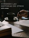 Viviendo las historias de otros - TOT ; Sofia Hanna - 9798223144847