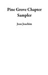 Pine Grove Chapter Sampler - Jean Joachim - 9798223165583