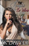 The Angels Ex-Wives Club - Tk Lawyer - 9798223184058
