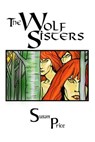The Wolf Sisters - Susan Price - 9798223203742