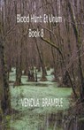 Blood Hunt - Vendla Bramble - 9798223224549
