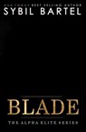 Blade - Sybil Bartel - 9798223227946