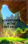 Adventures In The Lost Valley - Christo Fourie - 9798223236641