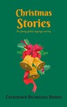 Christmas Stories For Young Dutch Language Learners - Coledown Bilingual Books - 9798223239499