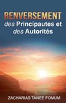 Renversement des Principautés et des Autorités - Zacharias Tanee Fomum - 9798223263913