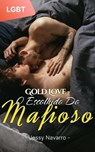 Gold Love - O Escolhido Do Mafioso - Jessy Navarro - 9798223272182