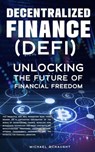 Decentralized Finance (DeFi) - Michael McNaught - 9798223274230