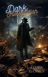 Dark Investigation - James Hansen - 9798223284260