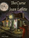 The Curse of Jean Lafitte - Mary Walsh - 9798223284550