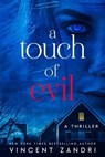 A Touch of Evil - Vincent Zandri - 9798223286332