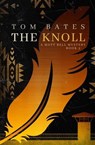 The Knoll - Tom Bates - 9798223288756