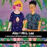 Alex & Mrs. Lee - Matti Charlton - 9798223296232