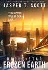 Rogue Star: Frozen Earth - Jasper T. Scott - 9798223310181