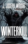 Winterkill - J. Joseph Wright - 9798223311621