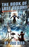 The Book of Last Resort: A Subversive Guide for Artists in the Digital Economy - Jonathan Reed - 9798223332589