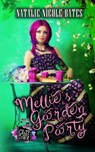 Mellie's Garden Party - Natalie-Nicole Bates - 9798223339960