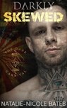 Darkly Skewed - Natalie-Nicole Bates - 9798223359258
