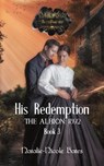 His Redemption - Natalie-Nicole Bates - 9798223375500