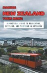 Making New Zealand Your Home - William Jones - 9798223378143