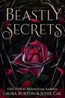 Beastly Secrets - Laura Burton ; Jessie Cal - 9798223383260