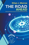The Road Ahead - Ethan J. Monroe - 9798223405443