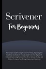 Scrivener For Beginners - Voltaire Lumiere - 9798223445272