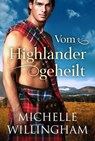 Vom Highlander geheilt - Michelle Willingham - 9798223462187